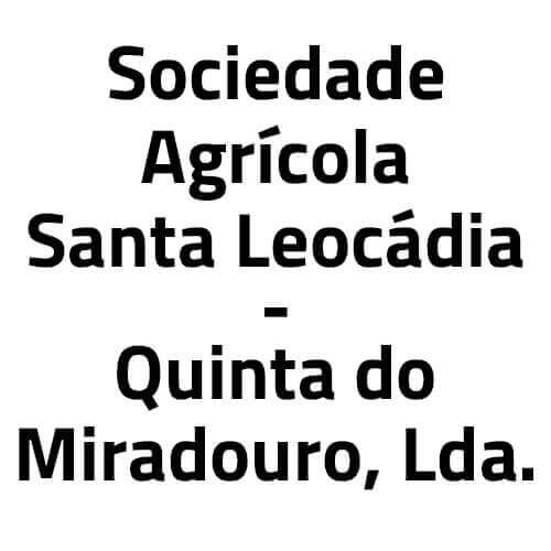 Sociedade Agrícola Santa Leocádia – Quinta do Miroudoro