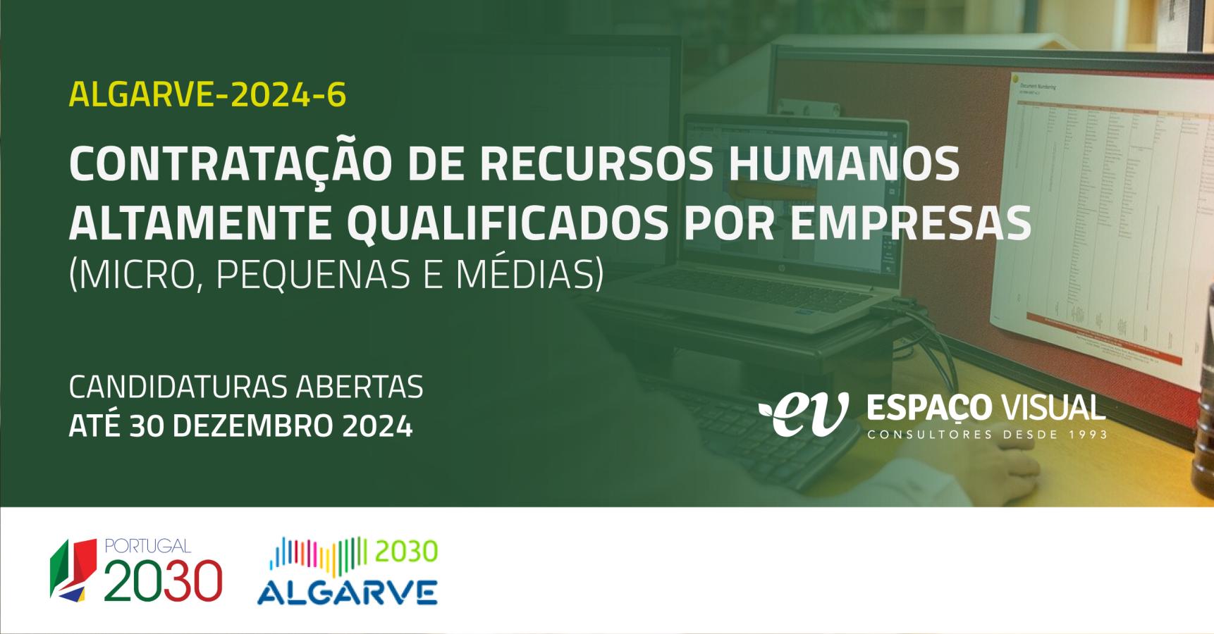 Contratação de Recursos Humanos Altamente Qualificados por empresas (micro, pequenas e médias) | ALGARVE-2024-6 | Territórios não Classificados como de Baixa Densidade